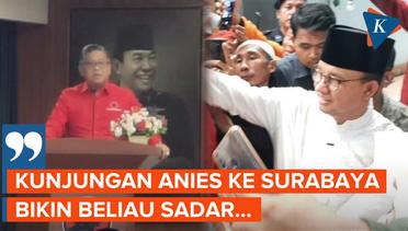 Soal Kunjungan Anies ke Surabaya, Hasto: Kepemimpinannya Jauh Lebih Maju dari Jakarta