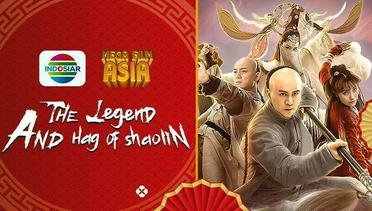 Mega Film Asia : The Legend and Hag of Shaolin - 12 Mei 2024