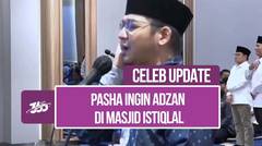 Suara Merdu Pasha Ungu Saat Adzan Didepan Jokowi Presiden RI