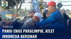 Pawai Emas Paralimpik Paris 2024: Semarak Perayaan Atlet Indonesia! | Fokus