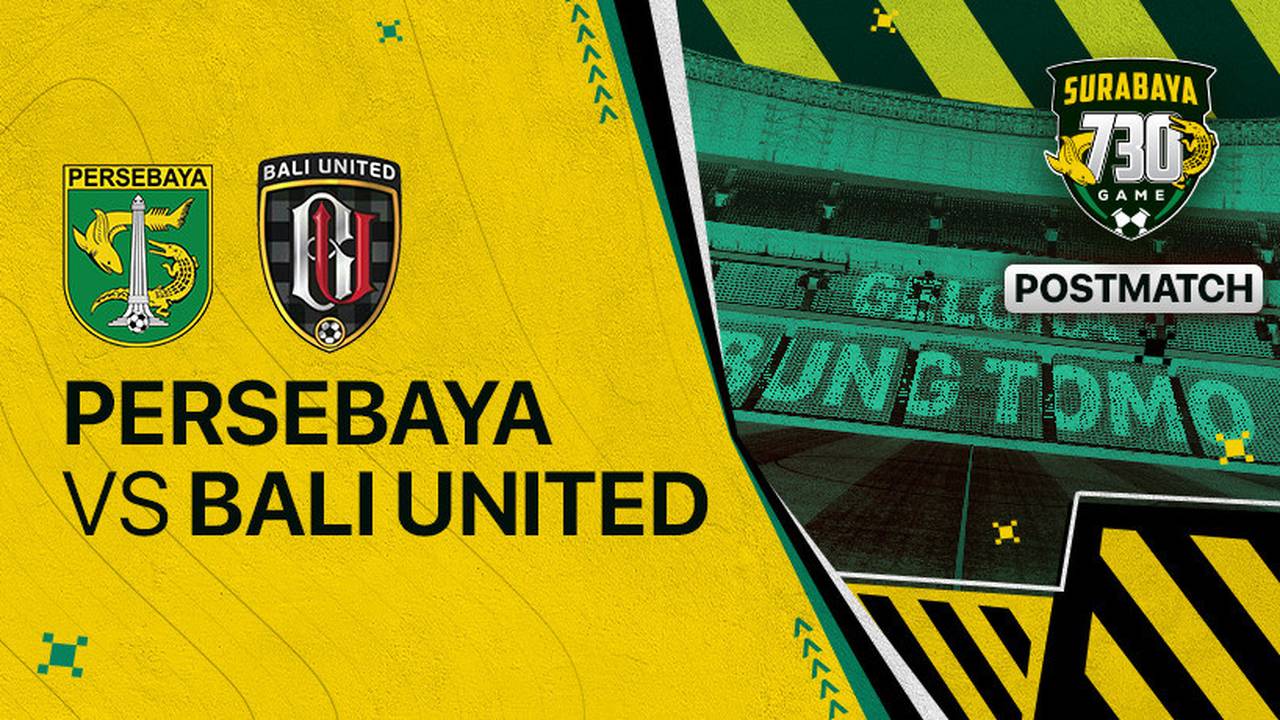 Post Match - Persebaya vs Bali United | Surabaya 730 Game | Vidio