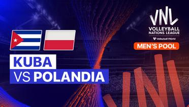 Kuba vs Polandia - Full Match | Men's Volleyball Nations League 2024
