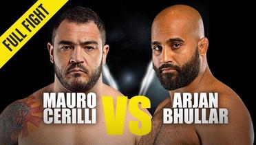 Mauro Cerilli vs. Arjan Bhullar | ONE Full Fight | October 2019
