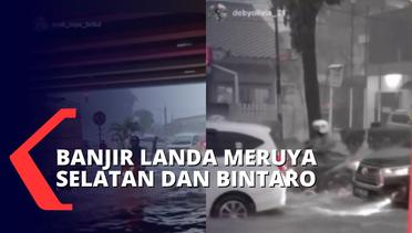 Jakarta Kembali Diguyur Hujan Deras, Banjir Setinggi 20-30 Cm Rendam Meruya Selatan dan Bintaro