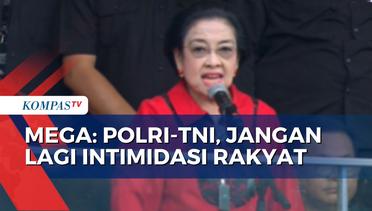 Kata Megawati Kritik TNI dan Polri yang Intimidasi Rakyat
