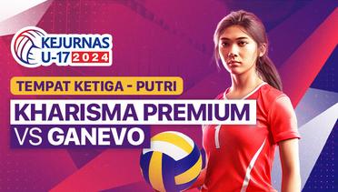 Perebutan Tempat Ketiga Putri: Kharisma Premium vs Ganevo - Full Match | Kejurnas Bola Voli Antarklub U-17 2024