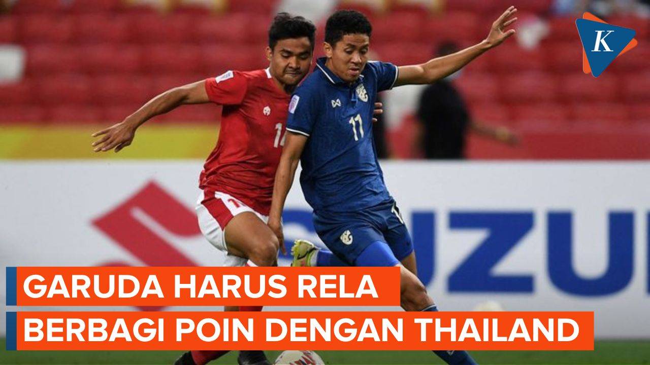 Hasil Pertandingan Indonesia Vs Thailand 1-1 - Kompascom | Vidio