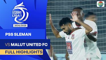 PSS Sleman VS Malut United FC - Full Highlights | BRI Liga 1 2024/25