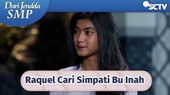 Bisa Banget! Cara Raquel Cari Simpati Bu Inah | Dari Jendela SMP Episode 629 dan 630