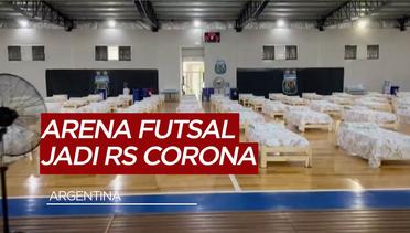 Demi Tangani COVID-19, Lapangan Futsal di Argentina Disulap Menjadi Rumah Sakit