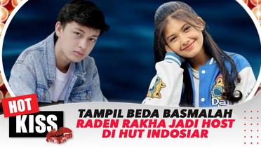 Tampil Beda! Basmalah Gralind dan Raden Rakha Akan Jadi Host HUT Indosiar ke 29 | Hot Kiss