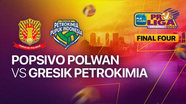 Final Four Putri: Jakarta Popsivo Polwan vs Gresik Petrokimia Pupuk Indonesia - Full Match | PLN Mobile Proliga 2025
