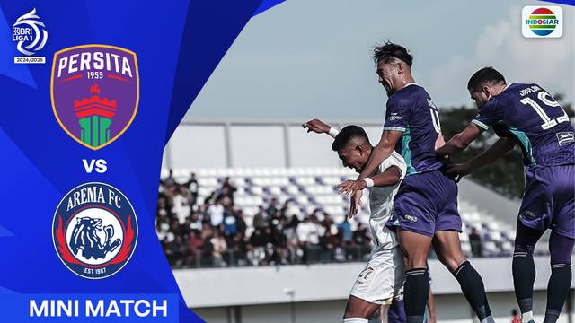 PERSITA VS AREMA FC - Mini Match | BRI Liga 1 2024/25