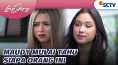 Jadi Gini Perlakuan Orang Ini ke Mudy? |  Love Story The Series Episode 868