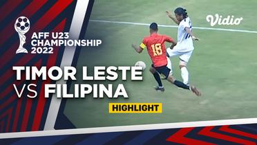 Highlight - Timor Leste vs Filipina | AFF U-23 Championship 2022