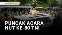 TNI Unjuk Kekuatan di HUT ke-80, 133.000 Prajurit dan 1.000 Alutsista | Liputan 6
