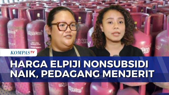 Pedagang UMKM Jakarta Keluhkan Harga Elpiji 12 Kg Naik Jadi Rp228 Ribu | KOMPAS SIANG