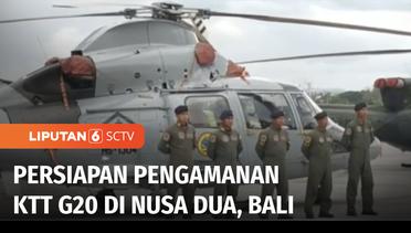 Empat Pesawat Tempur dan 13 Helikopter TNI Bersiaga, Siap Amankan KTT G20 di Nusa Dua | Liputan 6