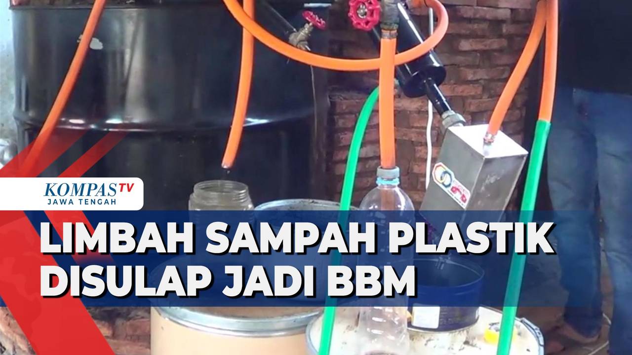 Limbah Sampah Plastik Disulap Jadi Bbm Kompas Tv Vidio 8572