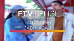 FTV Religi - Ratu Copet Jadi Hajah