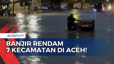 Banjir Rendam 7 Kecamtan di Aceh Utara! Warga Memilih di Rumah untuk Jaga Harta Benda