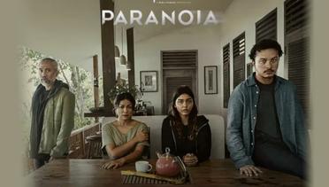 Sinopsis Paranoia (2021), Rekomendasi Film Drama Cerita Seru Indonesia 13+