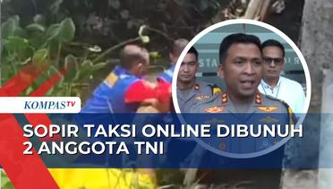 Bunuh Sopir Taksi Online di Sidoarjo, 2 Anggota TNI Ditangkap!