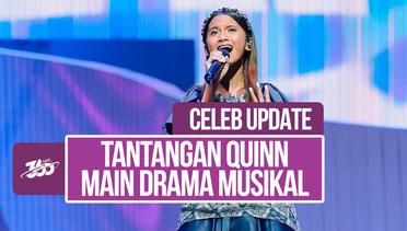 Quinn Salman Ketagihan Bermain Drama Musikal