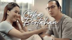 Vagetoz - Coba Bertahan (Official Music Video)