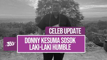 Donny Kesuma, Laki-laki Humble Bagi Tantri Kotak dan Rieke Diah Pitaloka