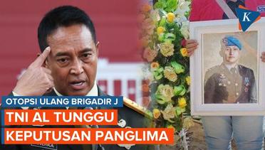 Tanggapan TNI AL soal Bantu Otopsi Ulang Brigadir J