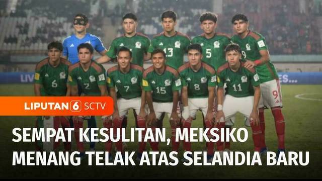 Meksiko Lolos ke 16 Besar Piala Dunia U-17 Usai Taklukkan Selandia Baru Lewat Skor 4-0 | Liputan 6