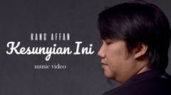 Kang Affan - Kesunyian Ini (Official Music Video)