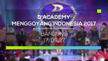D'Academy Menggoyang Indonesia 2017 - Bandung 17/09/17