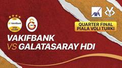 Full Match | Vakifbank vs Galatasaray HDI Sigorta | Women's Turkish Cup 2021/22