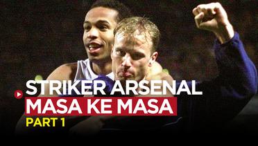 Striker Arsenal Dari Masa ke Masa Part 1, Ian Wright Hingga Dennis Bergkamp