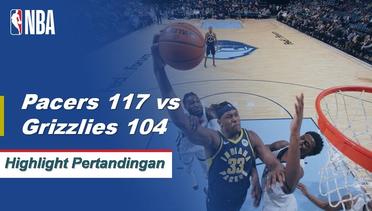 NBA I Match Highlight : Indiana Pacers 117 vs Memphis Grizzlies 104
