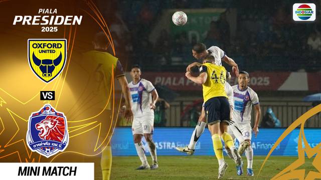 Oxford United FC vs Port FC - Mini Match | Piala Presiden 2025