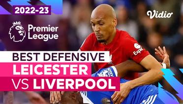 Aksi Defensif Terbaik | Leicester vs Liverpool | Premier League 2022/23