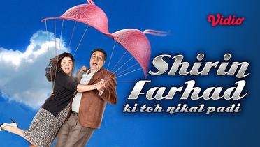 Shirin Farhad Ki Toh Nikal Padi - Trailer
