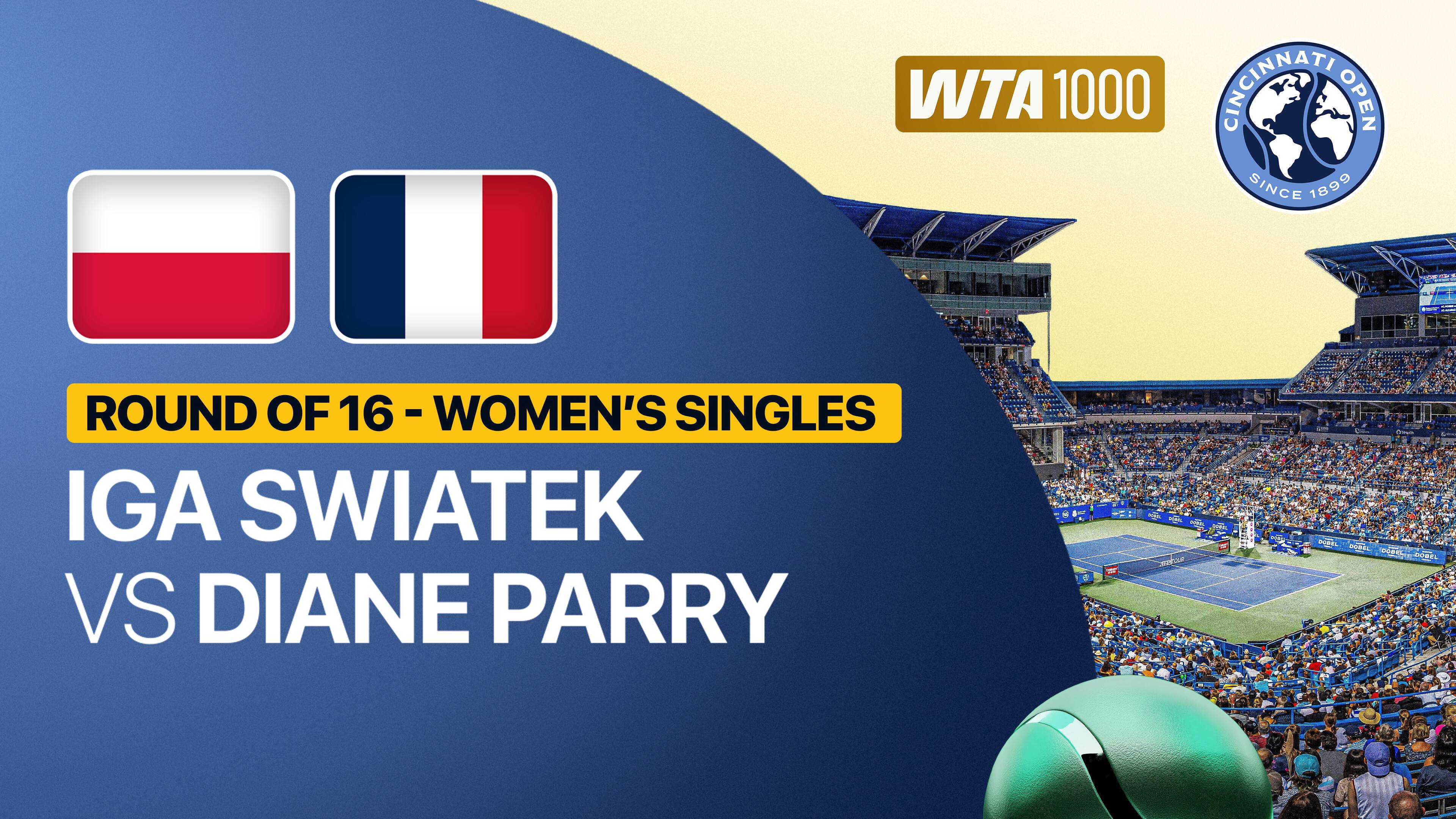 Iga Swiatek vs Diane Parry - Women's Singles Round of 16 | WTA 1000: Cincinnati Open 2026