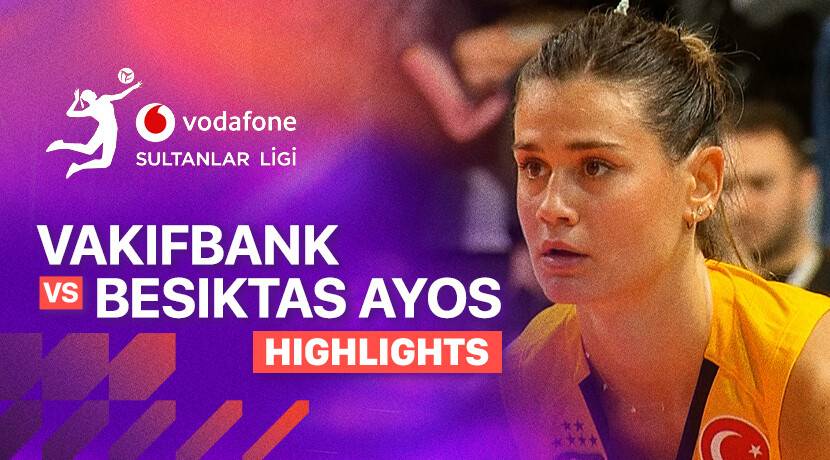 Vakifbank vs Besiktas Ayos