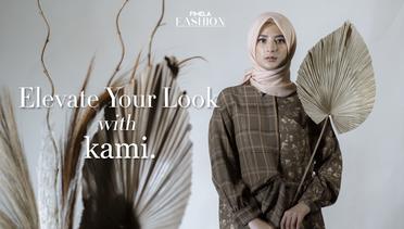 ELEVATE YOUR LOOK WITH KAMI