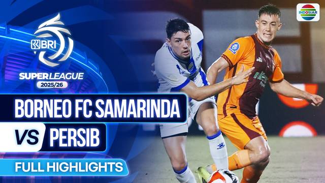 Borneo FC Samarinda VS Persib - Full Highlights | BRI Super League 2025/26