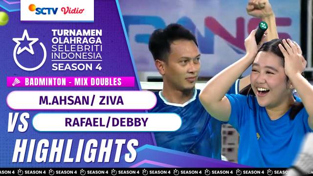 Ziva Magnolya/Mohammad Ahsan VS Rafael Tan/Debby Susanto - Highlights Badminton Mix Doubles | TOSI Season 4