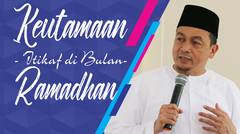 Keutamaan 'Itikaf di Bulan Ramadhan