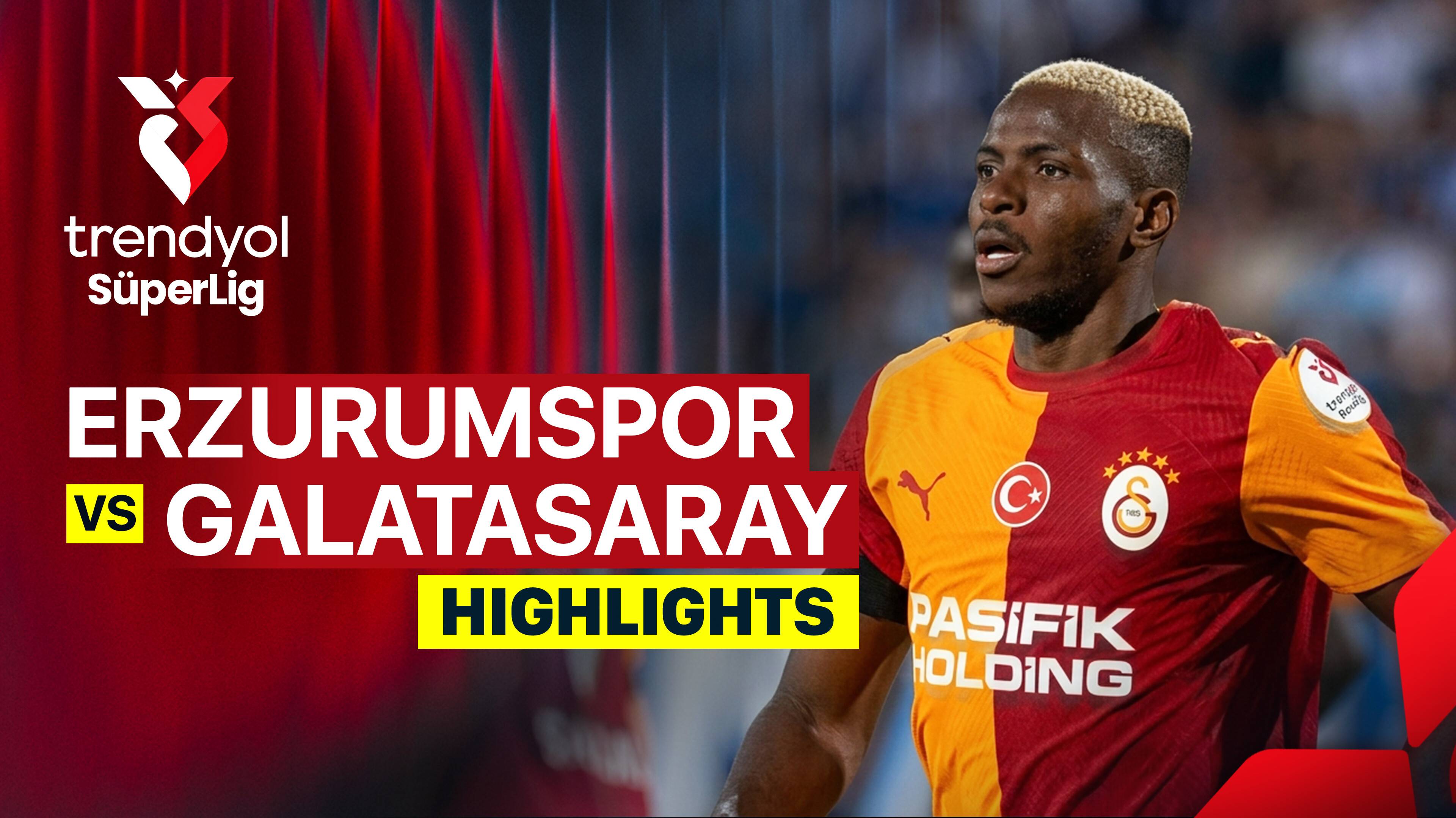 Erzurumspor vs Galatasaray