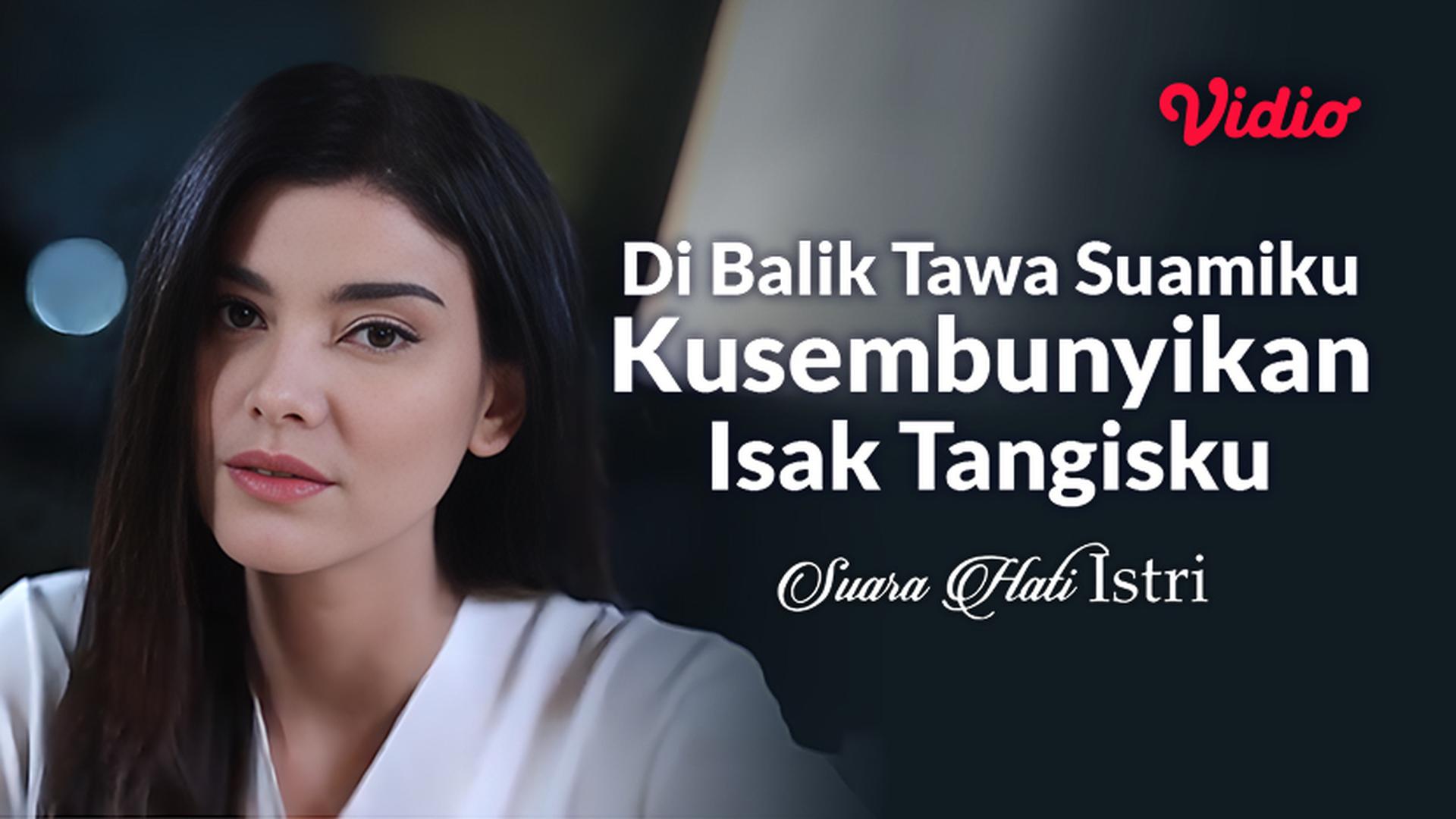 Streaming Di Balik Tawa Suamiku Kusembunyikan Isak Tangisku Vidio 