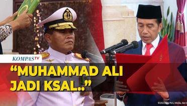 Detik-Detik Jokowi Ambil Sumpah dan Lantik Muhammad Ali jadi KSAL