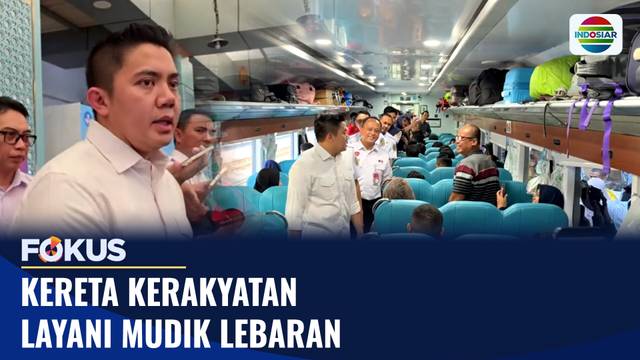 Kereta Kerakyatan Layani Mudik Lebaran | Fokus